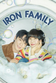 Iron Family ซับไทย (2024) ครอบครัวหัวใจเหล็ก EP.1-36 (จบ)